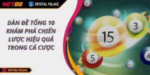 Dàn Đề Tổng 10 Khám Phá Chiến Lược Hiệu Quả Trong Cá Cược