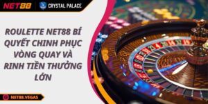 Roulette Net88 Bí Quyết Chinh Phục Vòng Quay Và Rinh Tiền Thưởng Lớn