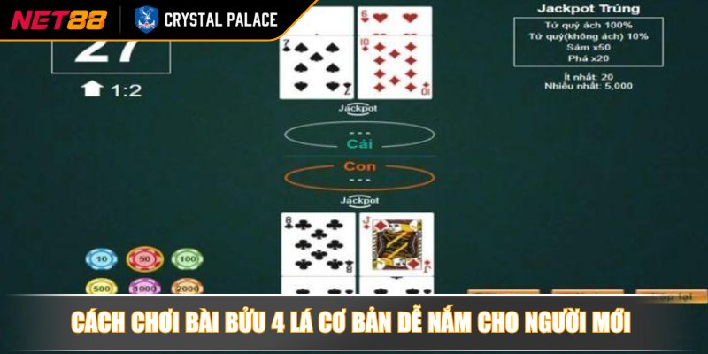 Cách Chơi Bài Bửu 4 Lá NET88 – Khám Phá Quy Luật Chuẩn Xác 3 Cách chơi bài bửu 4 lá cơ bản dễ nắm cho người mới