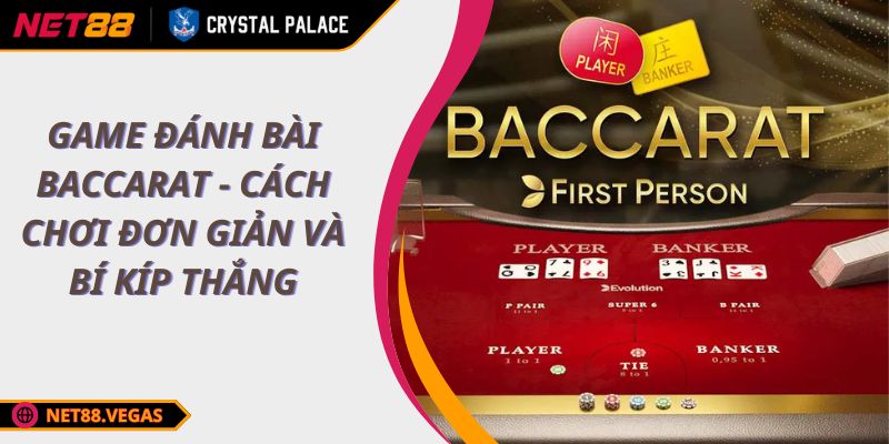 Game đánh bài Baccarat
