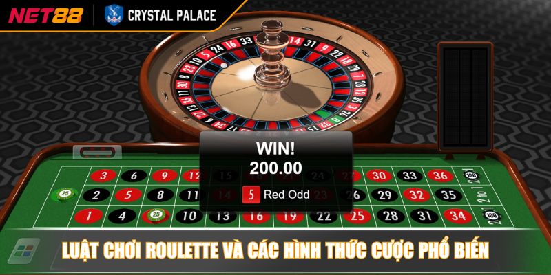 Luật chơi Roulette - Tổng Hợp Quy Tắc Cơ Bản Cho Người Mới 4 Luật chơi Roulette và các hình thức cược phổ biến